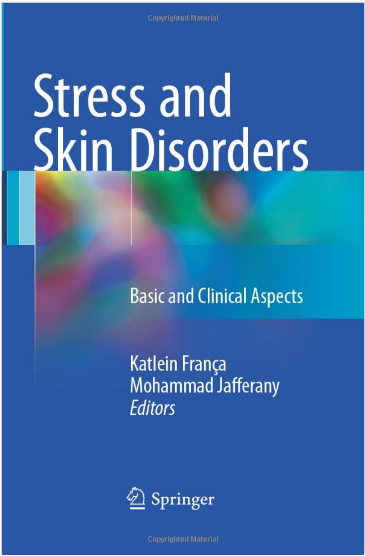 Stress and Skin Disorders: Basic and Clinical Aspects